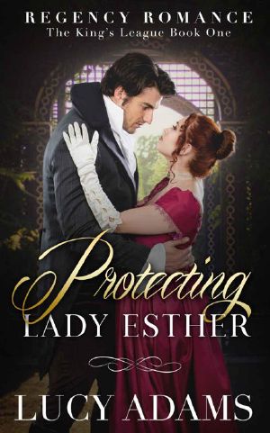 [The King's League 01] • Protecting Lady Esther